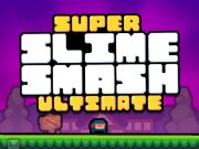 Leikur Super Slime Smash Ultimate  á netinu