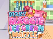 Leikur Dagbók Maggie: Ísvöffla á netinu