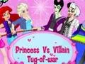 Leikur Princess Vs. Villains Tug-of-war á netinu