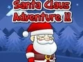 Leikur Santa Claus Adventure 2 á netinu