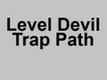 Leikur Level Devil Trap Path á netinu