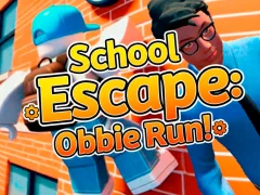Leikur School Escape: Obbie Run! á netinu