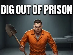 Leikur Dig Out of Prison á netinu