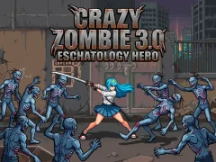 Leikur Crazy Zombie 3.0 Eschatology Hero á netinu