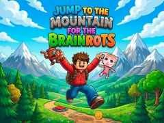 Leikur Jump to the Mountain for the Brainrots á netinu