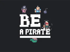 Leikur Be a pirate á netinu