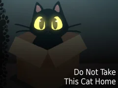 Leikur Do NOT Take This Cat Home á netinu