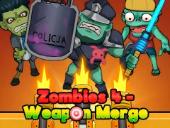 Leikur Zombies 4 – Weapon Merge á netinu