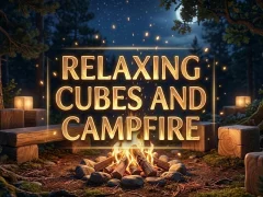Leikur Relaxing Cubes and Campfire á netinu