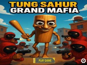 Leikur Tung Sahur Grand Mafia á netinu