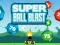 Leikur Super Ball Blast á netinu