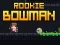 Leikur Rookie Bowman á netinu
