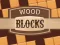 Leikur Wood Blocks á netinu
