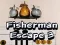 Leikur Fisherman Escape 3 á netinu