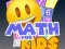 Leikur Math For Kids á netinu