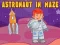 Leikur Astronaut in Maze á netinu