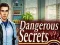 Leikur Dangerous Secrets á netinu
