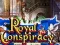 Leikur Royal Conspiracy á netinu