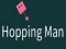 Leikur Hopping Man á netinu