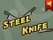 Leikur Steel Knife á netinu
