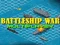 Leikur Battleship War: Multiplayer á netinu