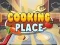 Leikur Cooking Place á netinu