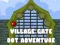 Leikur Village Gate Dot Adventure á netinu