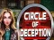 Leikur Circle of Deception á netinu