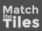 Leikur Match The Tiles á netinu
