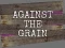 Leikur Against the Grain á netinu