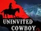 Leikur Uninvited Cowboy á netinu