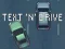 Leikur Text 'n' Drive á netinu