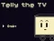 Leikur Telly the TV á netinu