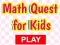 Leikur Math Quest For Kids á netinu