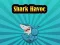 Leikur Shark Havoc á netinu