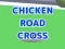 Leikur Chicken Road Cross á netinu