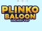 Leikur Plinko Ballon á netinu