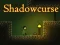 Leikur Shadowcurse á netinu
