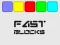Leikur Fast Blocks á netinu