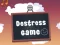 Leikur Destress Game á netinu