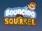 Leikur Bouncing Squirrel á netinu