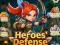 Leikur Heroes' Defense á netinu