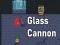 Leikur Glass Cannon á netinu