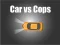 Leikur Car vs Cops á netinu