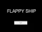 Leikur Flappy Ship á netinu