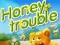 Leikur Honey Trouble á netinu