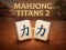 Leikur Mahjong Titans 2 á netinu