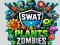 Leikur SWAT & Plants vs Zombies á netinu