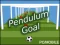 Leikur Pendulum Goal á netinu