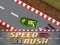 Leikur Speed Rush á netinu